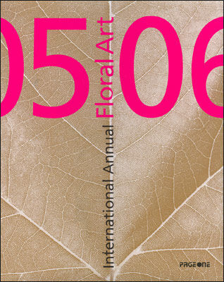 обложка книги International Annual Floral Art 2005-2006 книга International Annual Floral Art 2005-2006, автор: